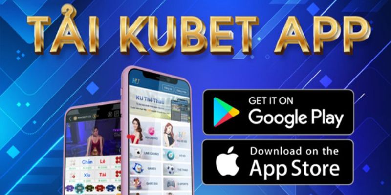 Một số điều người chơi cần chú ý khi tải app Kubet